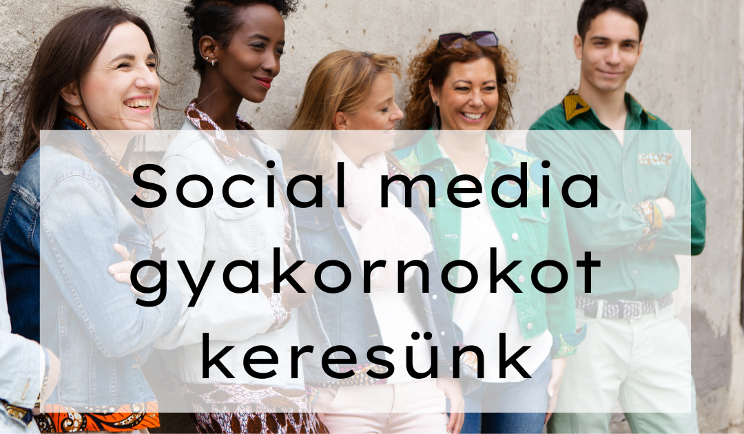 Social Média Gyakornokot keresünk!