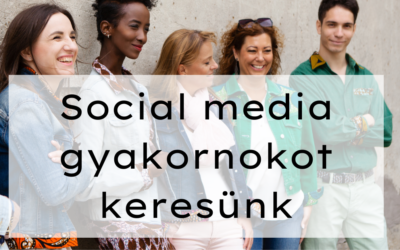 Social Média Gyakornokot keresünk!